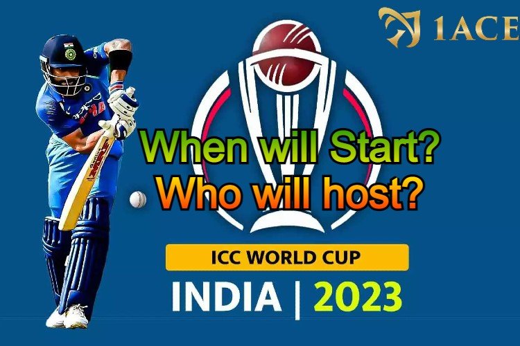 When 2023 ICC World Cup will Start Who will host