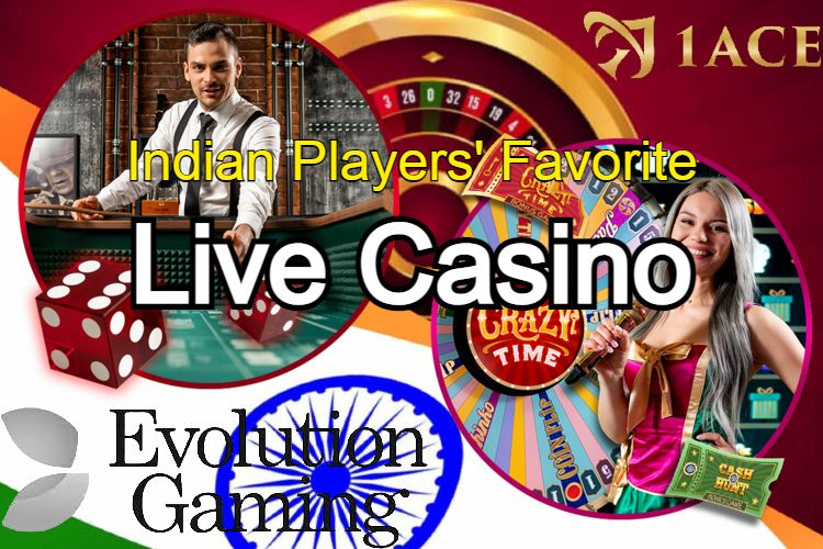 Evolution Gaming｜Indian Players' Favorite Live Casino